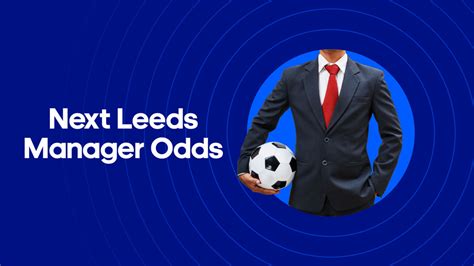 odds next leeds manager|Next Leeds Manager Odds: Four options to lead the .